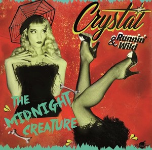 Crystal & Runnin' Wild - Midnight Creature