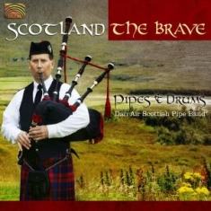 Don Air Scottish Pipe Band - Scotland The Brave
