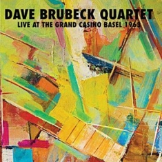 Brubeck Dave (Quartet) - Live At The Grand Casino Basel 1963