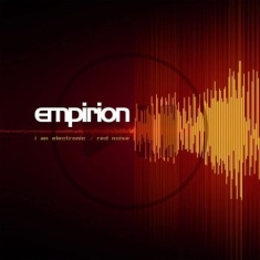 Empirion - I Am Electronic/ Red Noise (Vinyl)