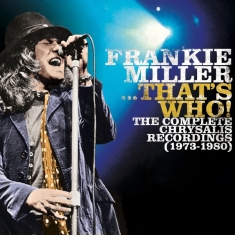 Miller Frankie - That's Who! The Complete Chrysalis Recor