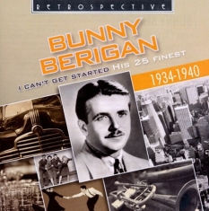 Various Artists - Bunny Berigan: I Can't Get Started