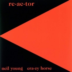 Neil Young & Crazy Horse - Re-Ac-Tor (Vinyl)