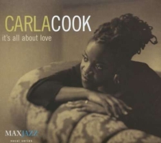 Carla Cook - Its About Love