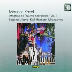 Ravel Maurice - Complete Piano Works, Vol. 2