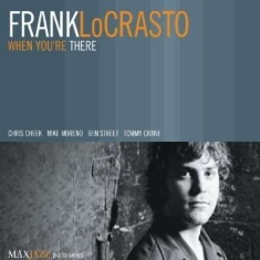 Frank Locrasto - When You're There