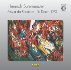 Sutermeister Heinrich - Missa Da Requiem Te Deum 1975