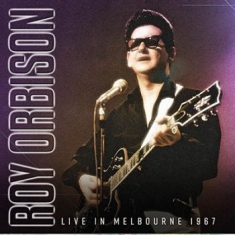 Orbison Roy - Live In Melbourne 1967 (Fm)