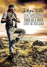 Jethro Tull's Ian Anderson - Thick As A Brick: Live In Iceland