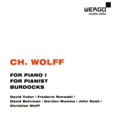 Wolff Christian - For Piano I For Pianist Burdocks