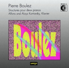 Boulez Pierre - Structures Pour Deux Pianos
