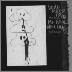 Dead Rider Trio Featuring Mr. Paul - Dead Rider Trio Featuring Mr. Paul