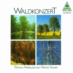 Natural Sound - Waldkonzert - Sylvan Concert