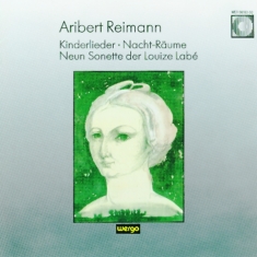 Reimann Aribert - Kinderlieder Nacht-Räume Neun Son