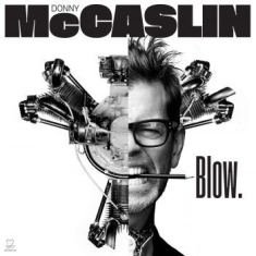 Mccaslin Donny - Blow