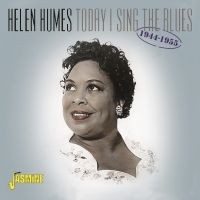 Humes Helen - Today I Sing The Blues 1944-55