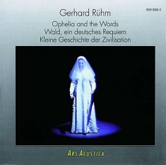 Rühm Gerhard - Wald. Ein Deutsches Requiem Opheli