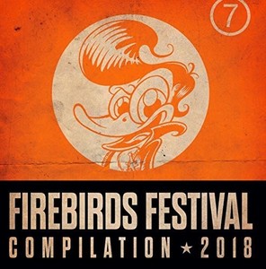 Blandade Artister - Firebirds Festival Compilation 2018