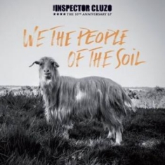 The Inspector Cluzo - We The People Of The Soil (2Lp)