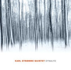 Strömme Karl (Quintet) - Dynalyd