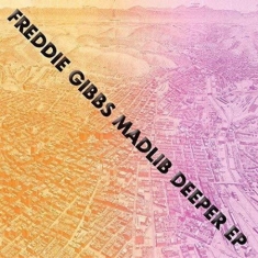 Freddie Gibbs & Madlib - Deeper