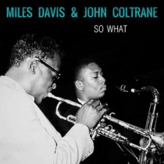 Davis Miles & John Coltrane - So What