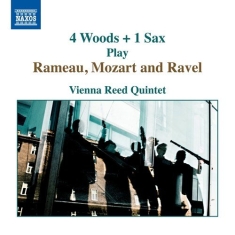 Rameau J-P Mozart W A Ravel Ma - 4 Woors + 1 Sax Play Rameau, Mozart