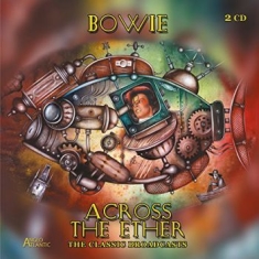 Bowie David - Across The Ether - The Classic Broa