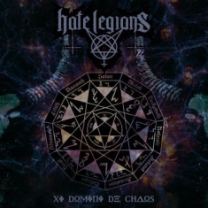 Hate Legions - Xi Domini De Chaos