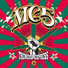 Mc5 - Thunder Express