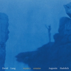 Lang David - Mystery Sonatas