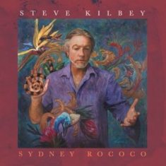 Kilbey Steve - Sydney Rococo