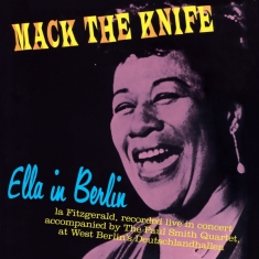 Fitzgerald Ella - Ella In Berlin (mack The Knife)