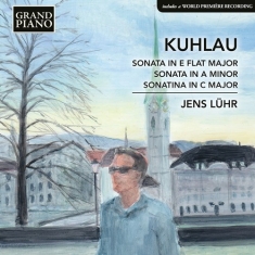 Kuhlau Friedrich - Piano Sonatas And Sonatinas