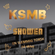 KSMB - Showen - En Slemmig Torsk - 2Cd
