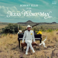 Robert Ellis - Texas Piano Man
