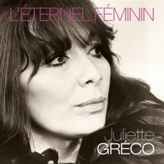 Greco Juliette - L'eternel Feminin