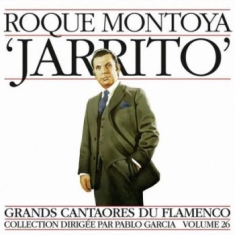 Montoya Jarrito Roque - Flamenco Vol. 26
