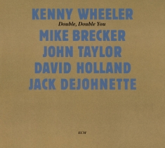 Wheeler Kenny - Double, Double You
