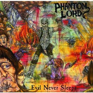 Phantom Lord - Evil Never Sleeps (Vinyl)