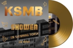 KSMB - Showen - En Slemmig Torsk - Lp Guld