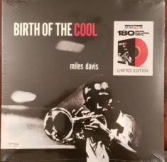 DAVIS MILES - Birth Of The Cool (Ltd Red Vinyl)