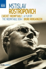 Documentary - Mstislav Rostropovich: The Indomita