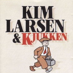 Kim Larsen & Kjukken - Kim Larsen & Kjukken