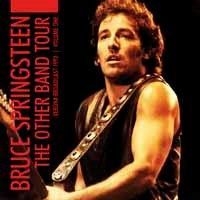 Springsteen Bruce - Other Band Tour Vol.1 The