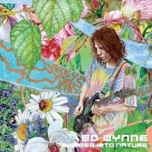 Ed Wynne - Shimmer Into Nature