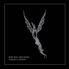 One Tail One Head - Firebirds (Vinyl)