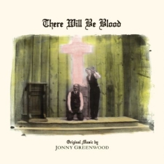 Jonny Greenwood - There Will Be Blood (Music Fro