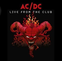 AC/DC - Live From The Club (Red Vinyl)