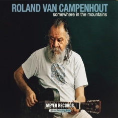 Van Campenhout Roland - Somewhere In The Mountains (2Lp+Dvd+